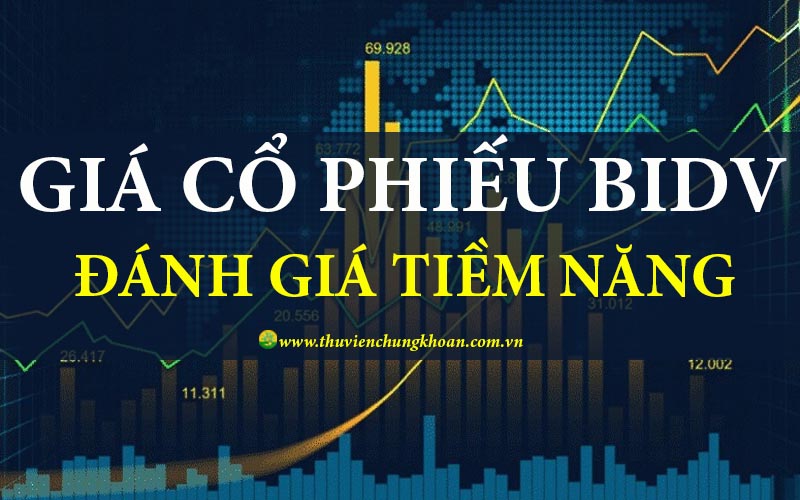 Giá cổ phiếu BIDV hôm nay