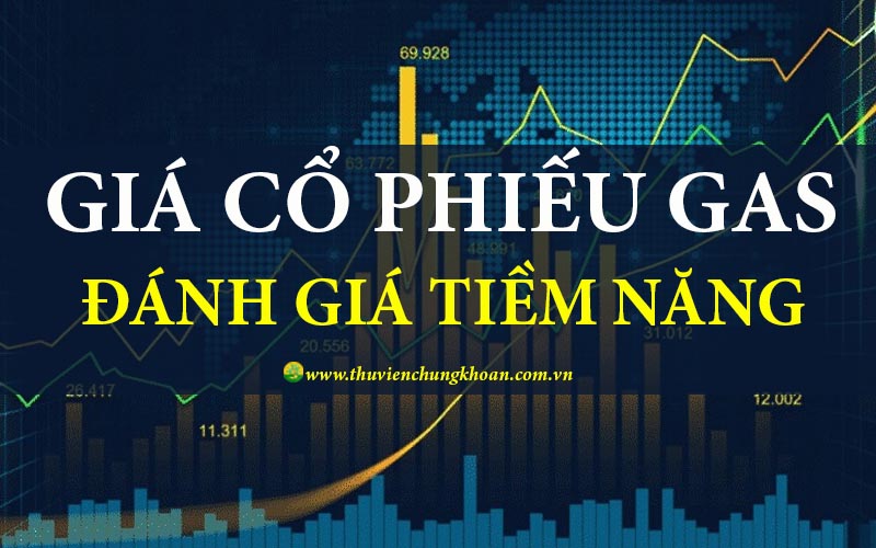 Giá cổ phiếu GAS hôm nay