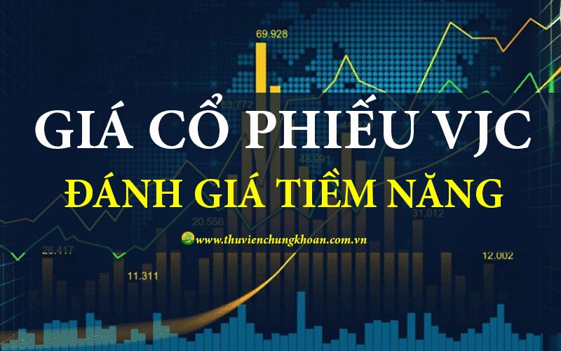 Giá cổ phiếu Vietjet hôm nay, giá cổ phiếu VJC