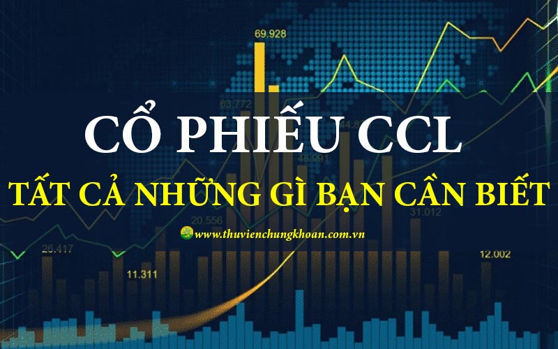 Cổ phiếu CCL - Tất cả những gì bạn cần phải biết